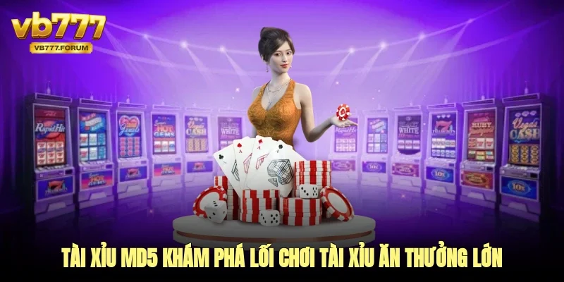 tài xỉu md5